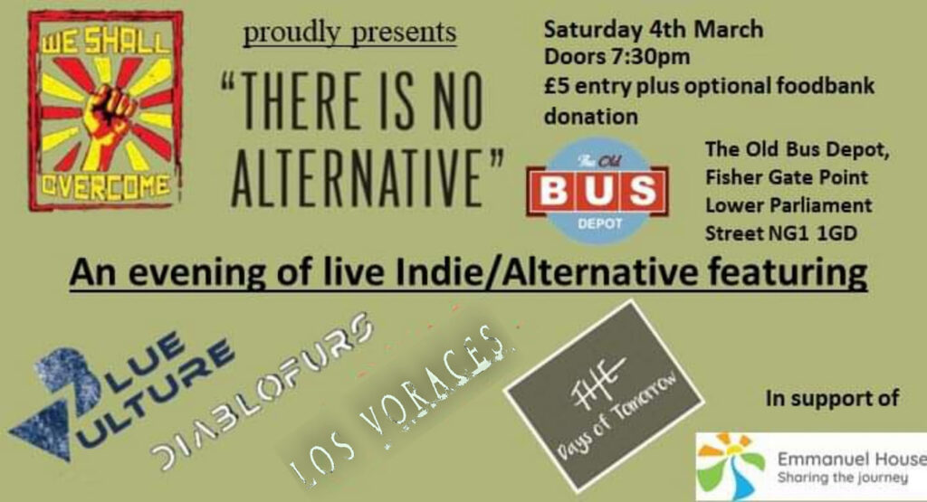 We Shall Overcome presents "There is No Alternative" A night of Indie/Alternative in support of Emmanuel House