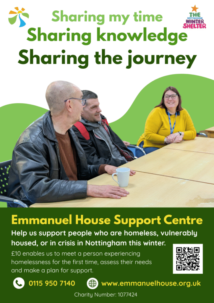 Emmanuel House Winter Appeal poster 3: Sharing my time, sharing knowledge, sharing the journey. Image shows two service users sat at a table with a support worker. The support worker is smiling and leaning forward to show she is listening to the service users. One of the service users has a cup of tea.